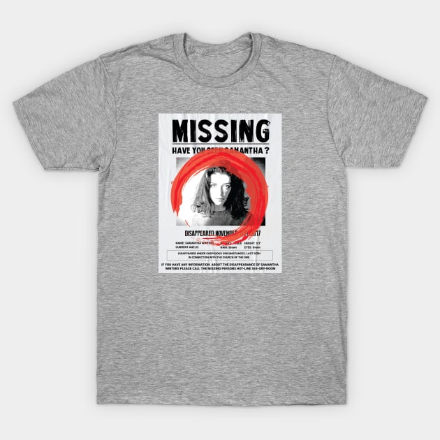 Have you Seen Samantha? T-Shirt by The Grey Rooms